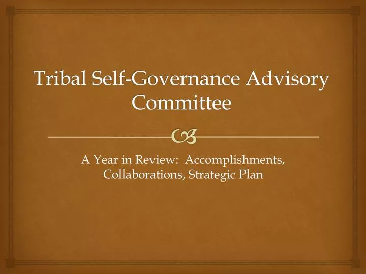 tribal self governance advisory committee