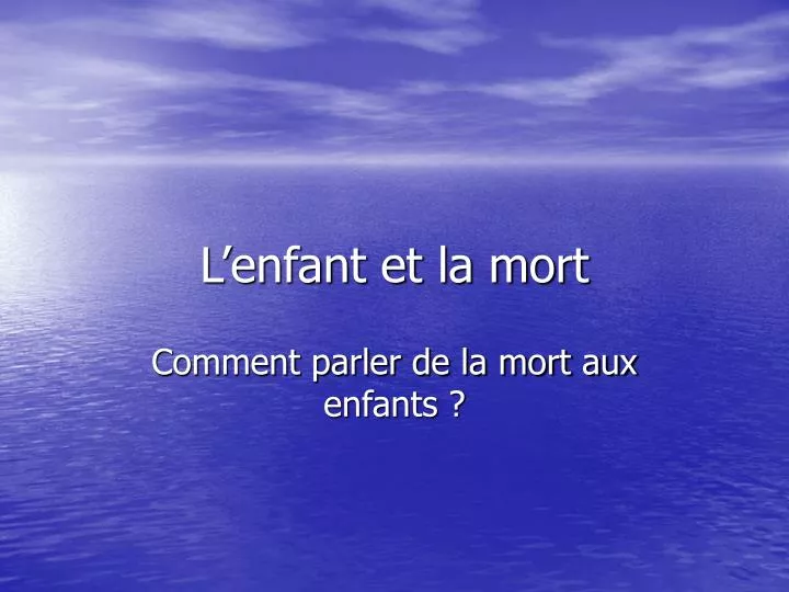 l enfant et la mort