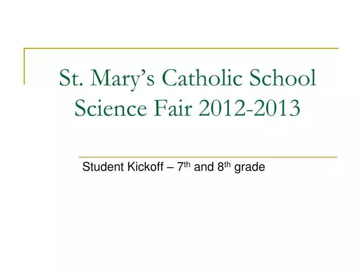 st mary s catholic school science fair 2012 2013