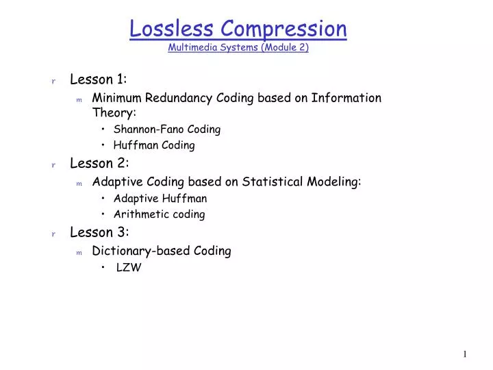 lossless compression multimedia systems module 2