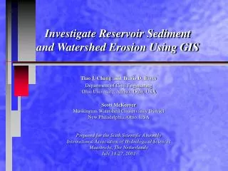 Investigate Reservoir Sediment and Watershed Erosion Using GIS