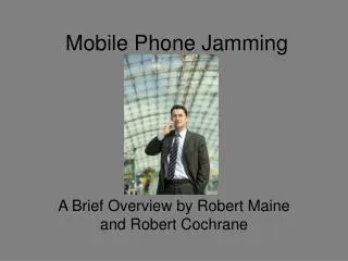 Mobile Phone Jamming