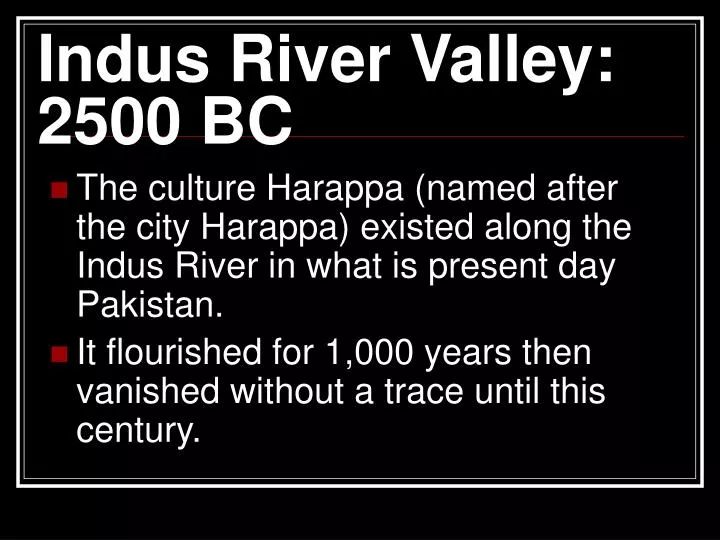 indus river valley 2500 bc
