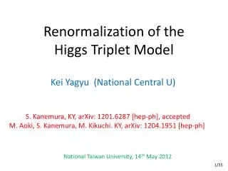 Renormalization of the Higgs Triplet Model