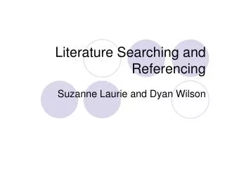 Literature Searching and Referencing