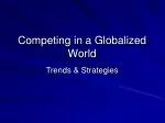 Competing in a Globalized World