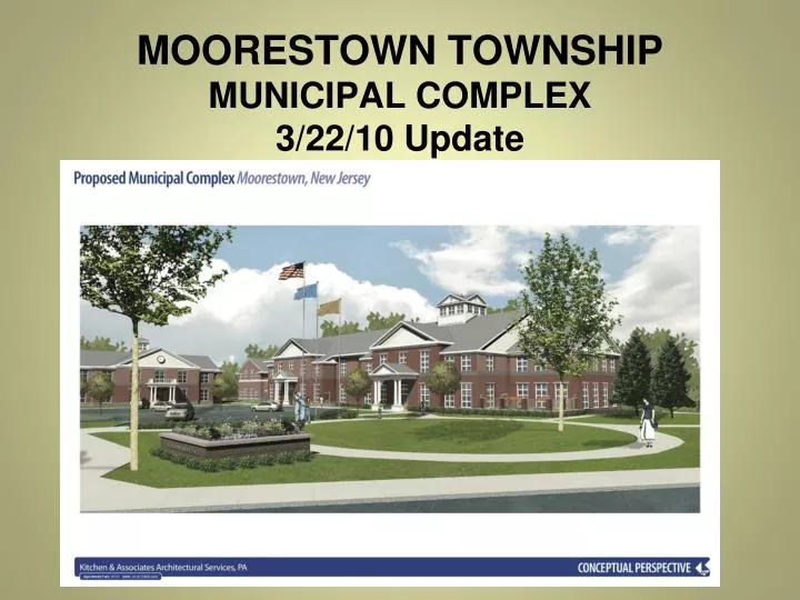 moorestown township municipal complex 3 22 10 update