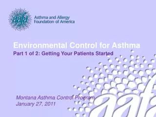 Montana Asthma Control Program January 27, 2011