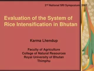 Evaluation of the System of Rice Intensification in Bhutan