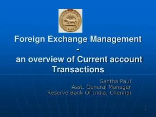 Foreign Exchange Management - an overview of Current account Transactions