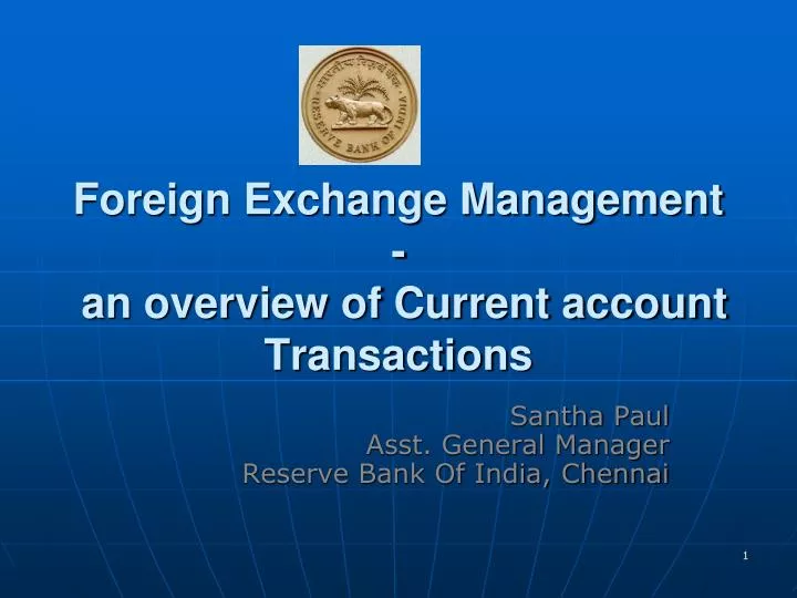 foreign exchange management an overview of current account transactions