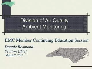 Division of Air Quality -- Ambient Monitoring --