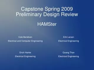 Capstone Spring 2009 Preliminary Design Review