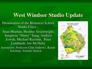 West Windsor Studio Update