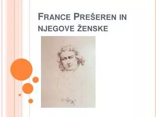 France Prešeren in njegove ženske