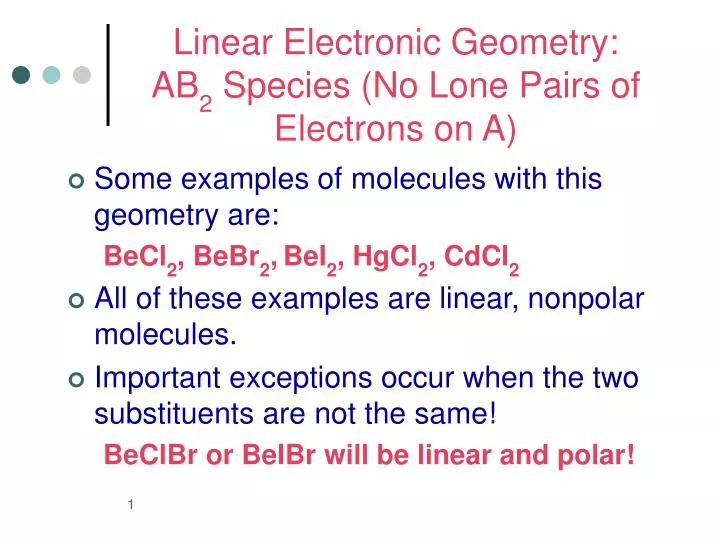 linear electronic geometry ab 2 species no lone pairs of electrons on a