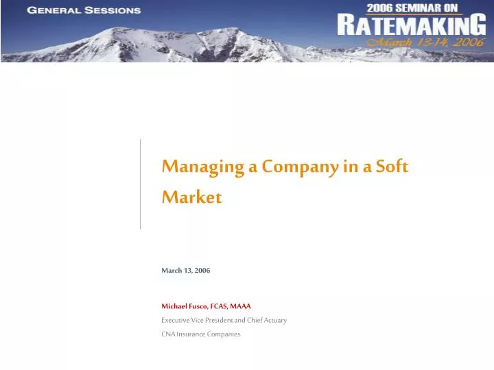 managing a company in a soft market