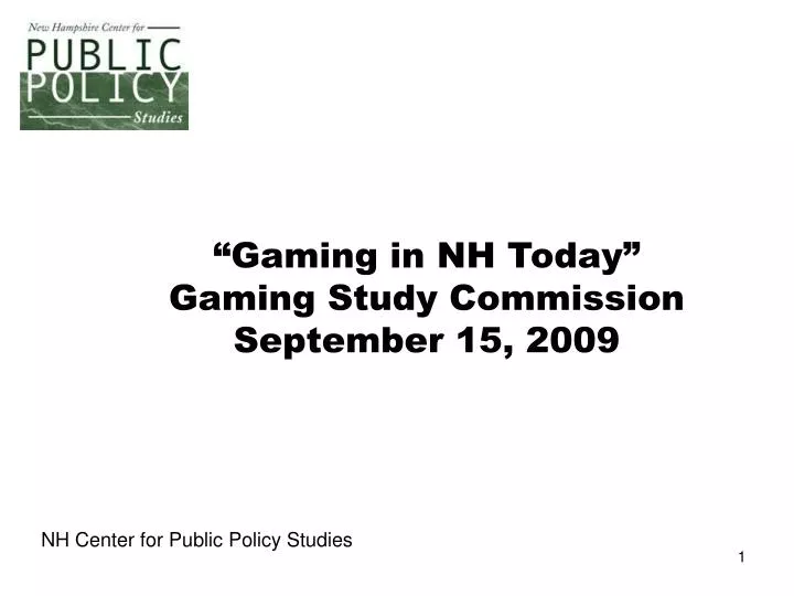 gaming in nh today gaming study commission september 15 2009