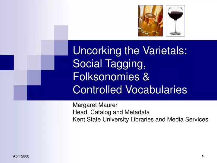 uncorking the varietals social tagging folksonomies controlled vocabularies