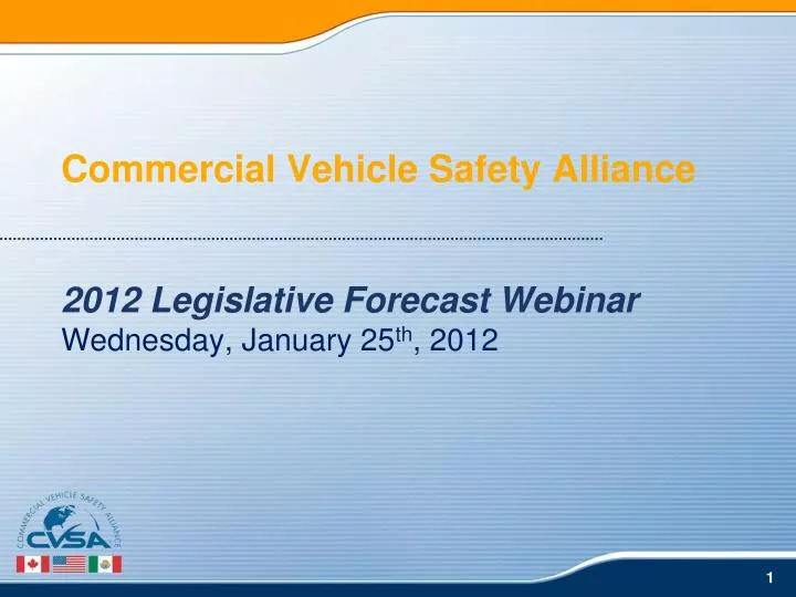 commercial vehicle safety alliance 2012 legislative forecast webinar wednesday january 25 th 2012