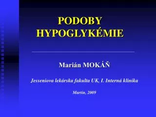 podoby hypoglyk mie