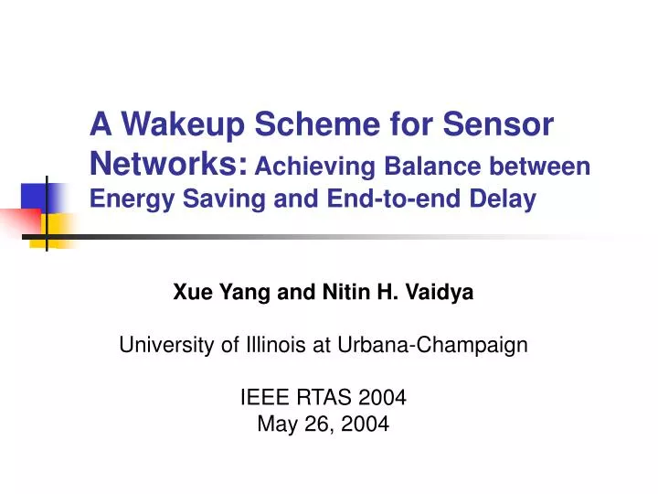 a wakeup scheme for sensor networks achieving balance between energy saving and end to end delay