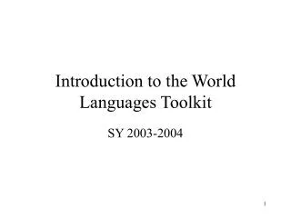 Introduction to the World Languages Toolkit