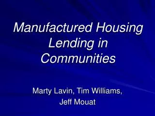 Manufactured Housing Lending in Communities