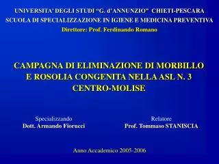 campagna di eliminazione di morbillo e rosolia congenita nella asl n 3 centro molise