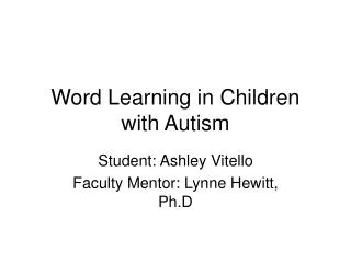 Word Learning in Children with Autism