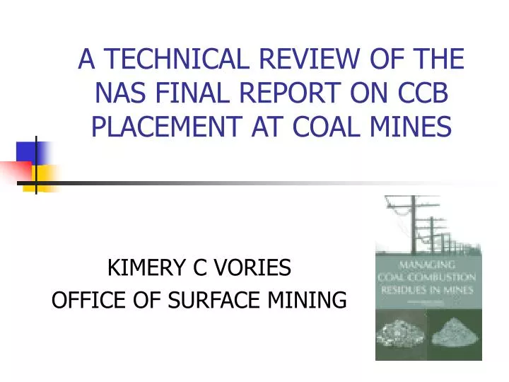 a technical review of the nas final report on ccb placement at coal mines