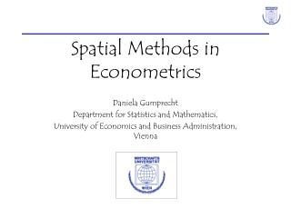 Spatial Methods in Econometrics