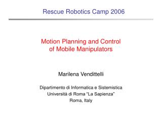 Motion Planning and Control of Mobile Manipulators