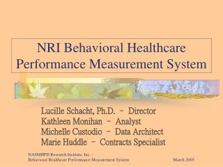 NRI Behavioral Healthcare Performance Measurement System