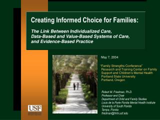 Creating Informed Choice for Families: