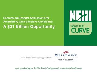 Decreasing Hospital Admissions for Ambulatory Care Sensitive Conditions: A $31 Billion Opportunity