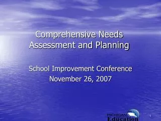 Comprehensive Needs Assessment and Planning
