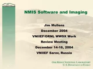 NMIS Software and Imaging