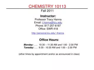 CHEMISTRY 10113 Fall 2011
