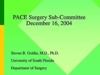 PACE Surgery Sub-Committee December 16, 2004