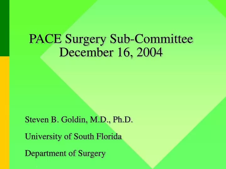 pace surgery sub committee december 16 2004
