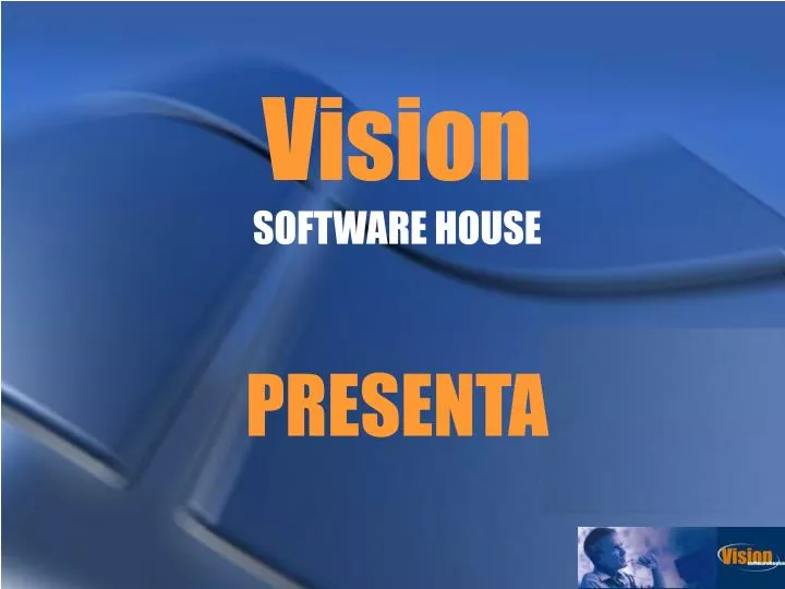 vision software house presenta