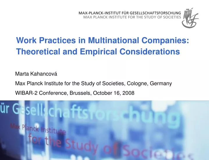 work practices in multinational companies theoretical and empirical considerations
