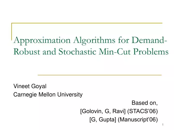 approximation algorithms for demand robust and stochastic min cut problems