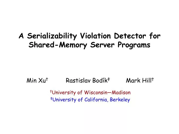 a serializability violation detector for shared memory server programs