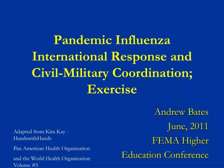 pandemic influenza international response and civil military coordination exercise