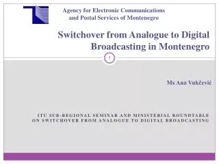 Switchover from Analogue to Digital Broadcasting in Montenegro