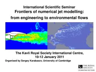 International Scientific Seminar Frontiers of numerical jet modelling: from engineering to environmental flows