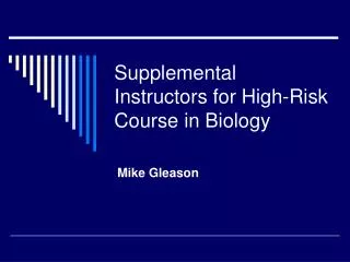 Supplemental Instructors for High-Risk Course in Biology
