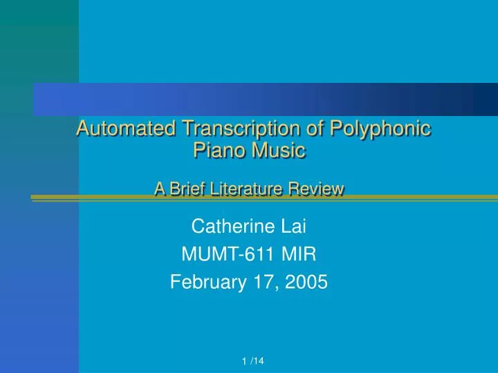 automated transcription of polyphonic piano music a brief literature review